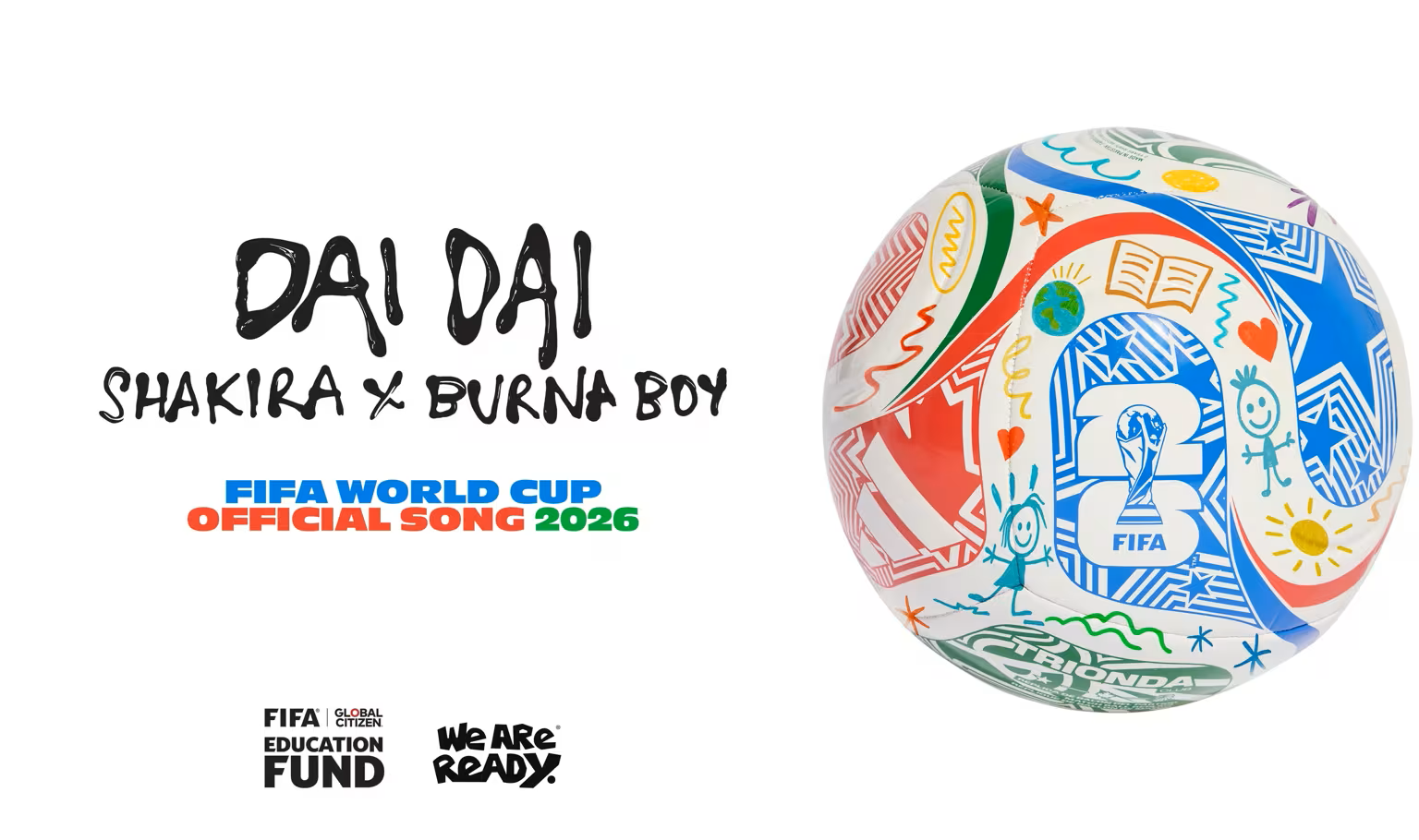 Dai Dai quy tụ âm thanh và năng lượng toàn cầu của Shakira và Burna Boy trong một lễ hội sôi động tôn vinh bóng đá, văn hóa và sự đoàn kết.
